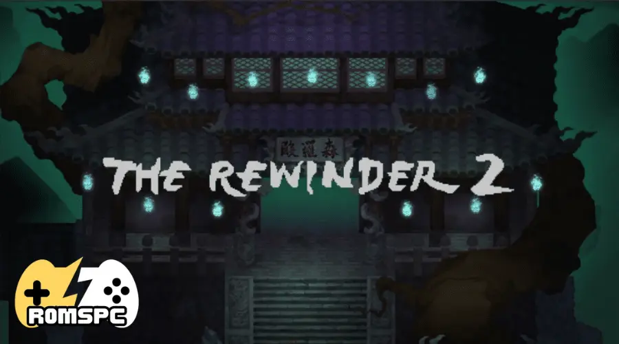 The Rewinder 2